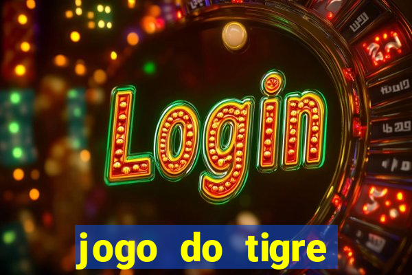 jogo do tigre falso dinheiro infinito